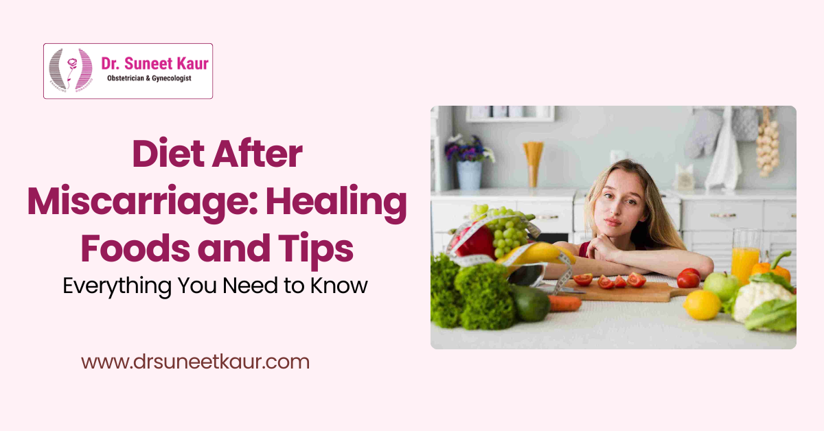 Diet After Miscarriage: Healing Foods and Tips