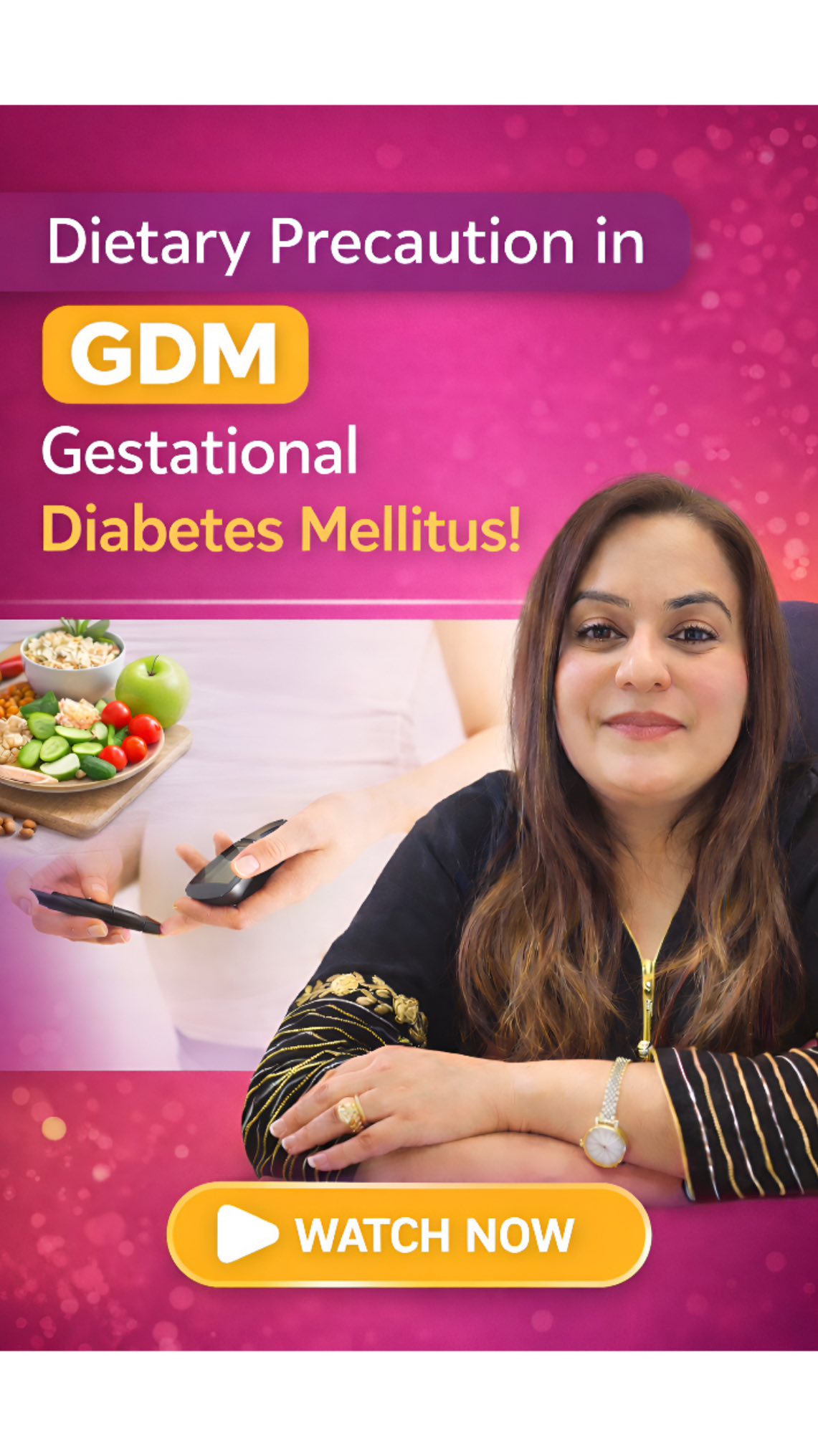 Dietary Precautions in GDM