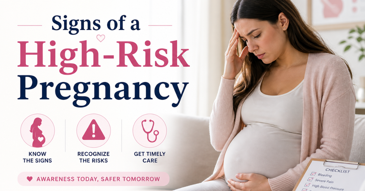 Signs of a High-Risk Pregnancy Every Woman Should Know